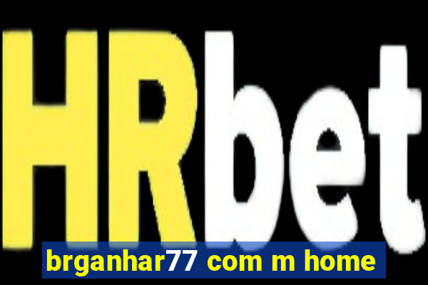 brganhar77 com m home
